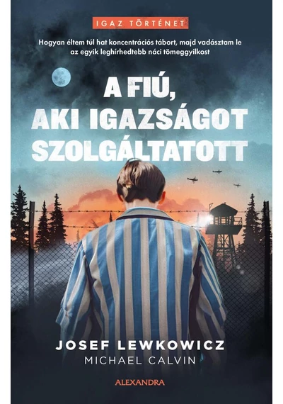 A fiú, aki igazságot szolgáltatott -  Josef Lewkowicz
