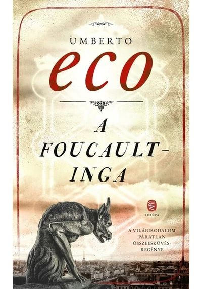 A Foucault-inga (új kiadás) Umberto Eco