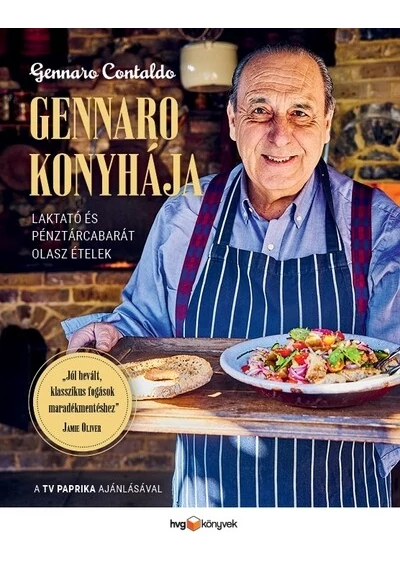 Gennaro konyhája - Laktató és pénztárcabarát olasz ételek Gennaro Contaldo