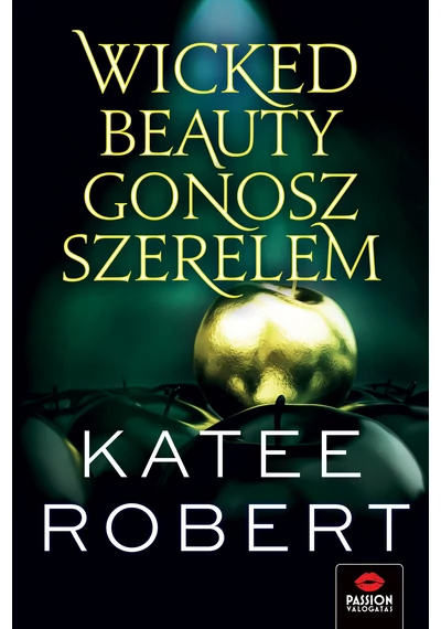 Wicked Beauty - Gonosz szerelem - Katee Robert