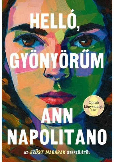 Helló, gyönyörűm Ann Napolitano