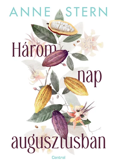 Három nap augusztusban Anne Stern