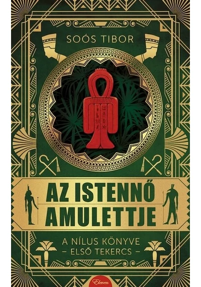 Az istennő amulettje - A Nílus könyve Soós Tibor
