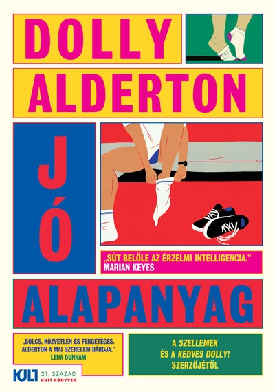 Jó alapanyag - KULT Könyvek sorozat Dolly Alderton