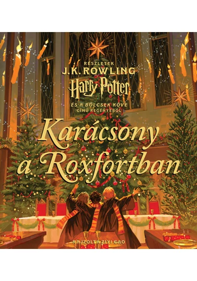 Karácsony a Roxfortban J. K. Rowling