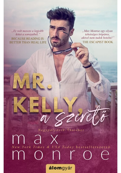 Mr. Kelly, a szerető - Thatcher - Nagypályások Max Monroe