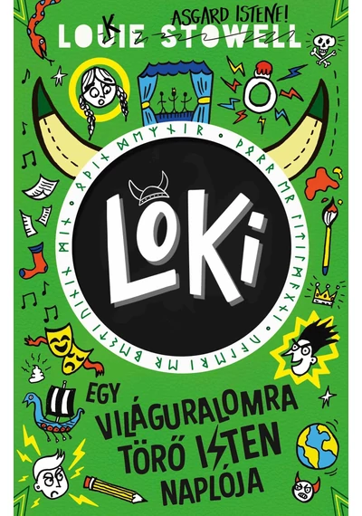 Loki 3 - Egy világuralomra törő isten naplója Louie Stowell