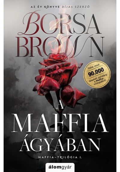 A maffia ágyában - Maffia-trilógia I. Borsa Brown