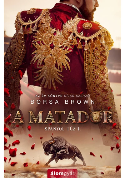 A matador - Spanyol tűz 1. Borsa Brown