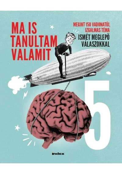 Ma is tanultam valamit 5. Gábor Zoltán, Kovács Róbert, Králl Bernarda, Viktor Papdi-Pécskői