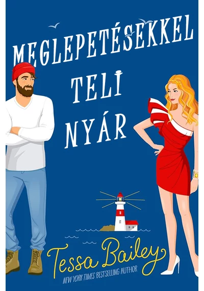 Meglepetésekkel teli nyár TESSA BAILEY