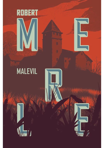 Malevil Robert Merle