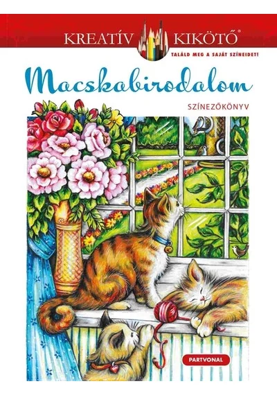 Macskabirodalom - Színezőkönyv - Kreatív kikötő Teresa Goodridge