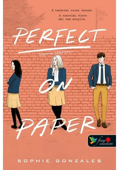 Perfect on Paper - Papíron Tökéletes Sophie Gonzales
