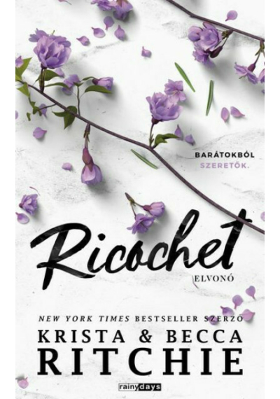 Ricochet - Elvonó - Éldekorált Becca Ritchie, Krista Ritchie