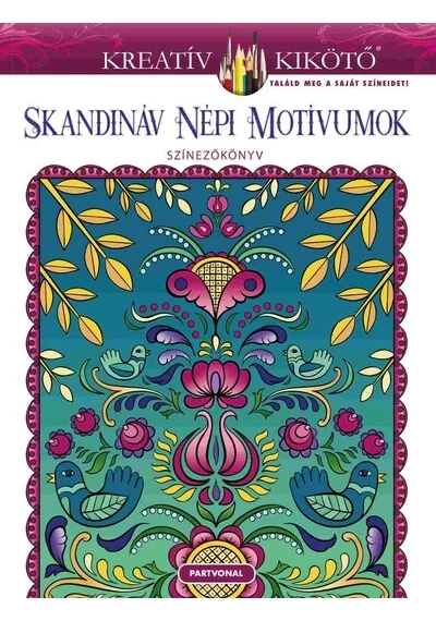 Skandináv népi motívumok - Színezőkönyv - Kreatív kikötő Jessica Mazurkiewicz