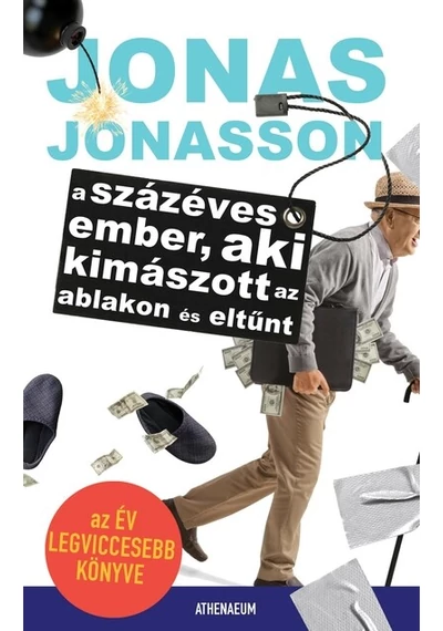 A százéves ember, aki kimászott az ablakon és eltűnt (új kiadás) Jonas Jonasson