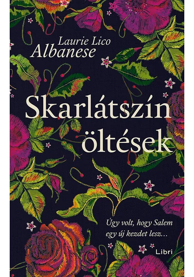 Skarlátszín öltések - Úgy volt, hogy Salem egy új kezdet lesz... Laurie Lico Albanese