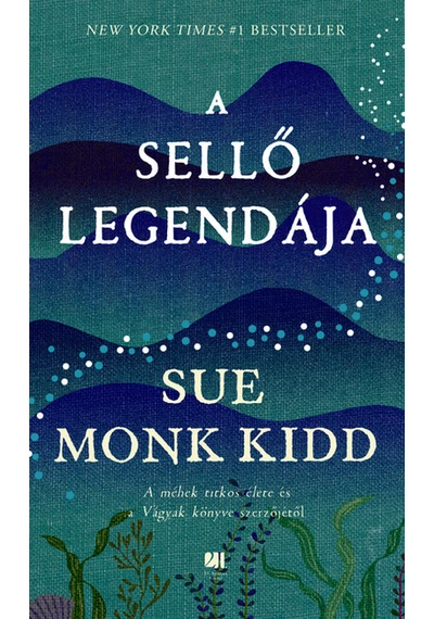 A sellő legendája Sue Monk Kidd