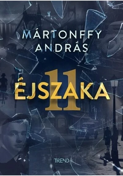 11 éjszaka Mártonffy András