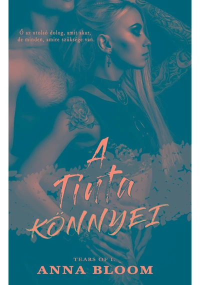 Anna Bloom - A tinta könnyei - Tears of... I. 