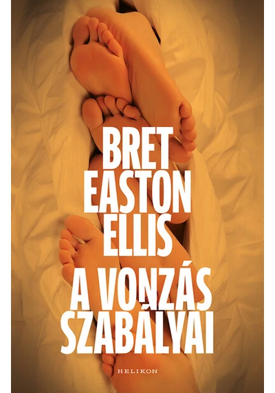 A vonzás szabályai Bret Easton Ellis