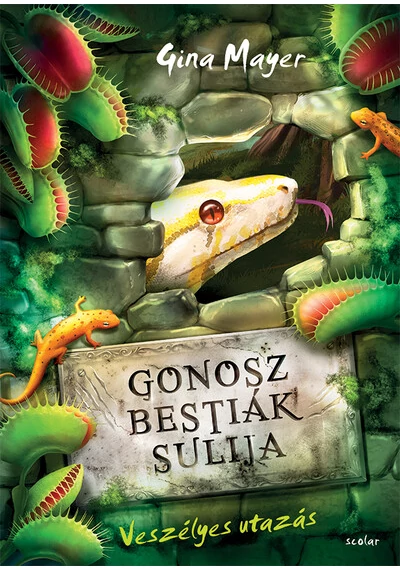 Veszélyes utazás - Gonosz Bestiák Sulija 3. Gina Mayer