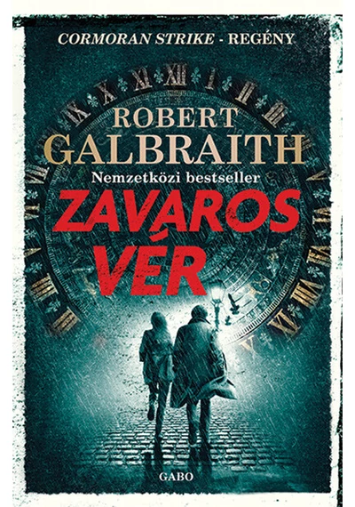 Zavaros vér - Cormoran Strike (új kiadás) Robert Galbraith (J. K. Rowling)