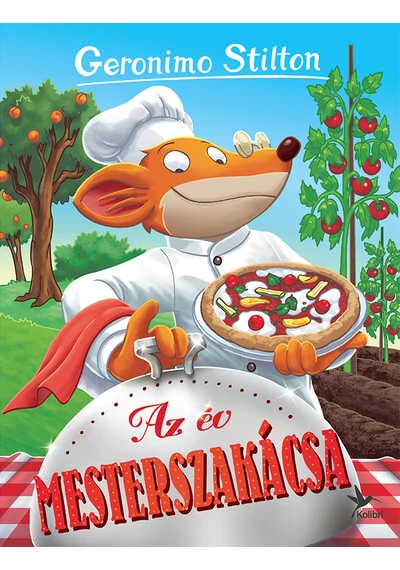 Az Év mesterszakácsa - Mulatságos történetek Geronimo Stilton