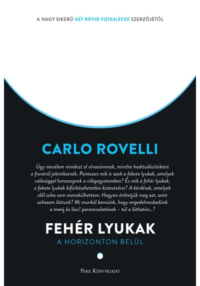 Fehér lyukak Carlo Rovelli