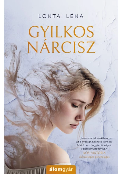 Gyilkos nárcisz Lontai Léna