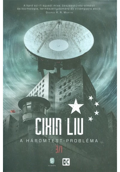A háromtest-probléma -  CIXIN, LIU