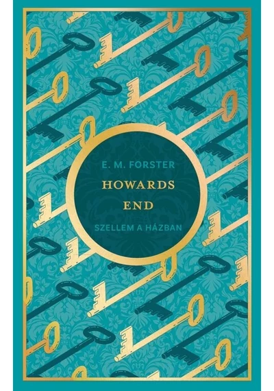 Howards End - Szellem a házban E. M. Forster