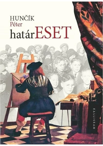 Határeset  Huncik Péter