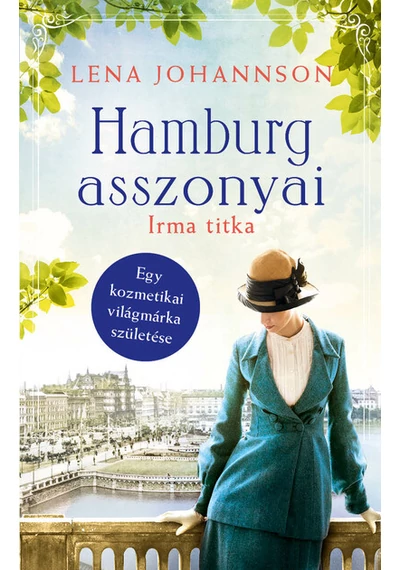 Hamburg asszonyai - Irma titka Lena Johannson