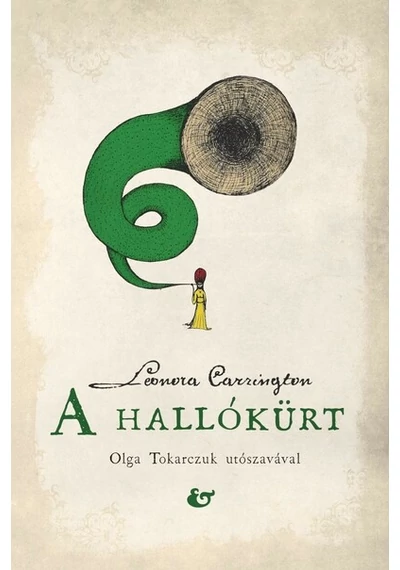 A hallókürt  Leonora Carrington