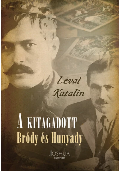 A kitagadott. - Bródy és Hunyady Lévai Katalin