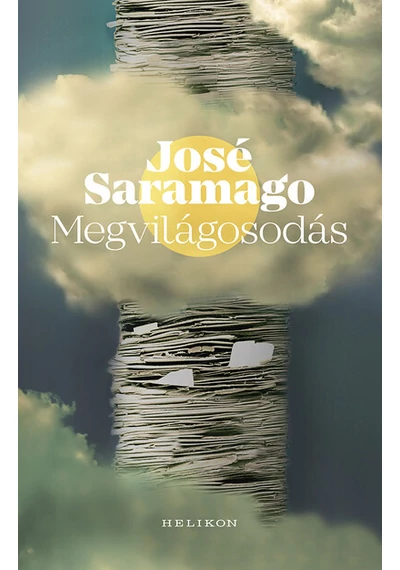 Megvilágosodás  José Saramago