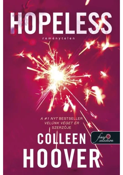 Hopeless - Reménytelen (Reménytelen 1.) Colleen Hoover