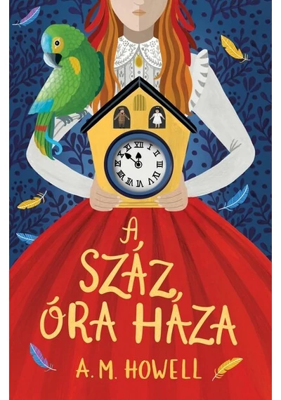 A száz óra háza  - A. M. Howell