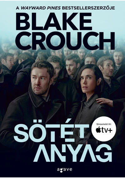 Sötét anyag -  Blake Crouch