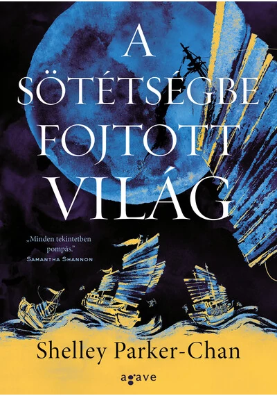 A sötétségbe fojtott világ - A nappá vált lány Shelley Parker-Chan