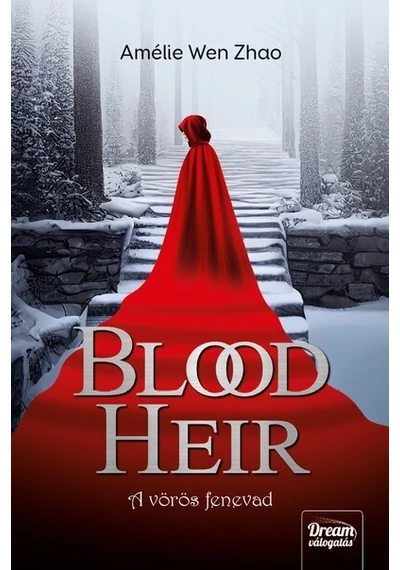 Blood Heir - A vörös fenevad Amélie Wen Zhao