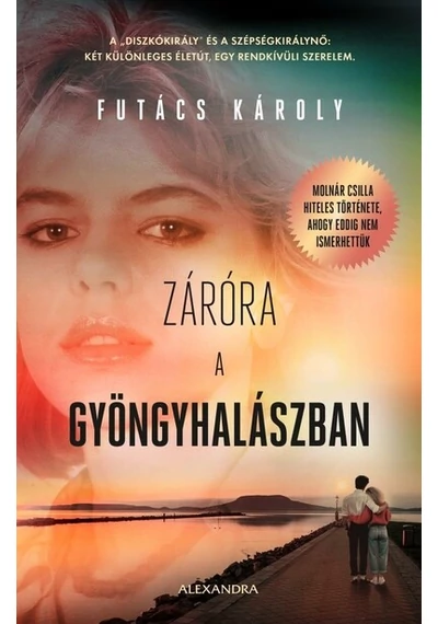 Záróra a Gyöngyhalászban Futács Károly