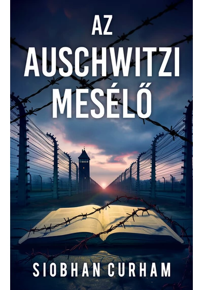 Az auschwitzi mesélő Siobhan Curham