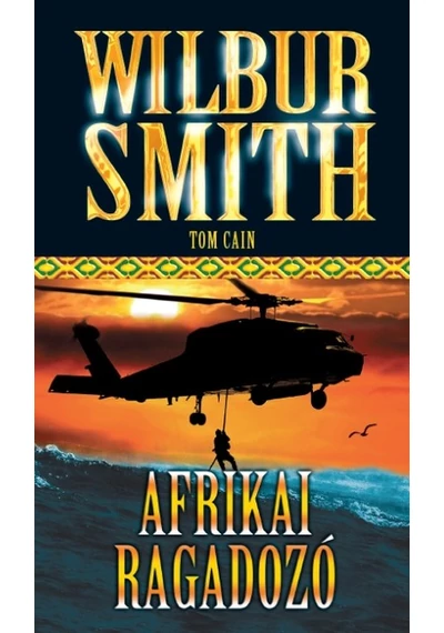 Afrikai ragadozó Tom Cain, Wilbur Smith