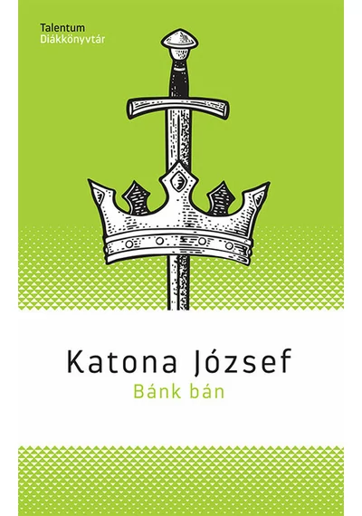 Bánk bán - Katona József