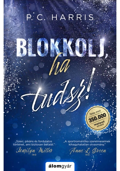 Blokkolj, ha tudsz! P. C. Harris