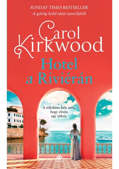 Hotel a Riviérán Carol Kirkwood
