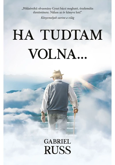 Ha tudtam volna... Gabriel Russ